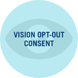  Vision Opt-Out Consent Forms